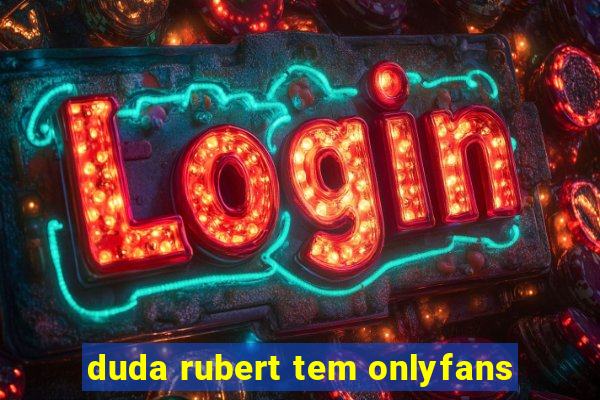 duda rubert tem onlyfans